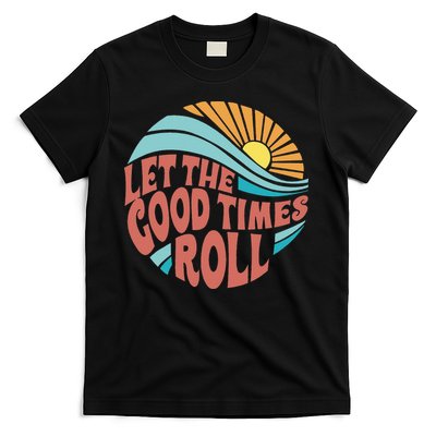 Let The Good Times Roll Retro Vintage T-Shirt