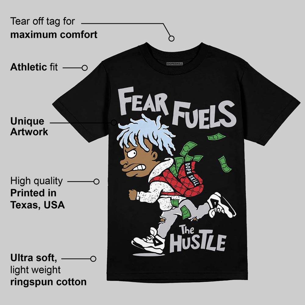 Black Metallic Reimagined 5s DopeSkill T-Shirt Fear Fuels The Hustle Graphic