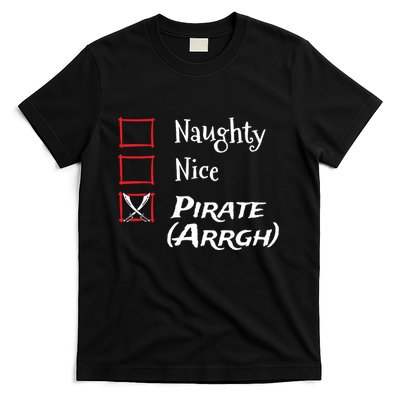 Naughty Nice Pirate Argh Funny Christmas List T-Shirt