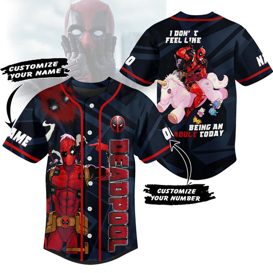 Personalized Deadpool Don't Feel Like Being An Adult Today Baseball Jersey