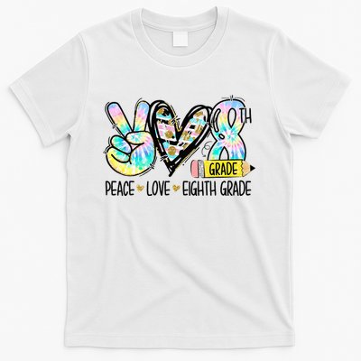 Peace Love Eighth Grade Funny Tie Dye Student Teacher T-Shirt