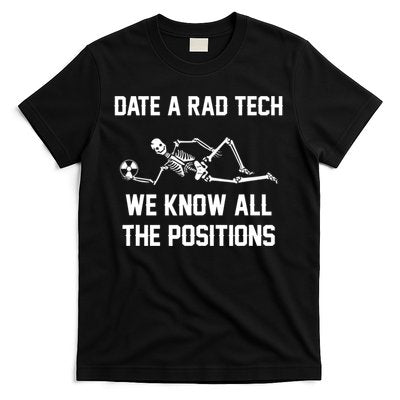 Radiology Technician Rad Tech X Ray Funny Date A Rad Tech T-Shirt