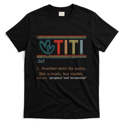 Titi Definition Grandma Mom Mothers Day Vintage Grandparent T-Shirt
