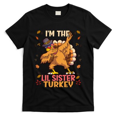 Thanksgiving Family Matching IM The Lil Sister Turkey Funny T-Shirt