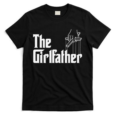 The GirlFather Funny Mother's Day Gift for Single Moms T-Shirt