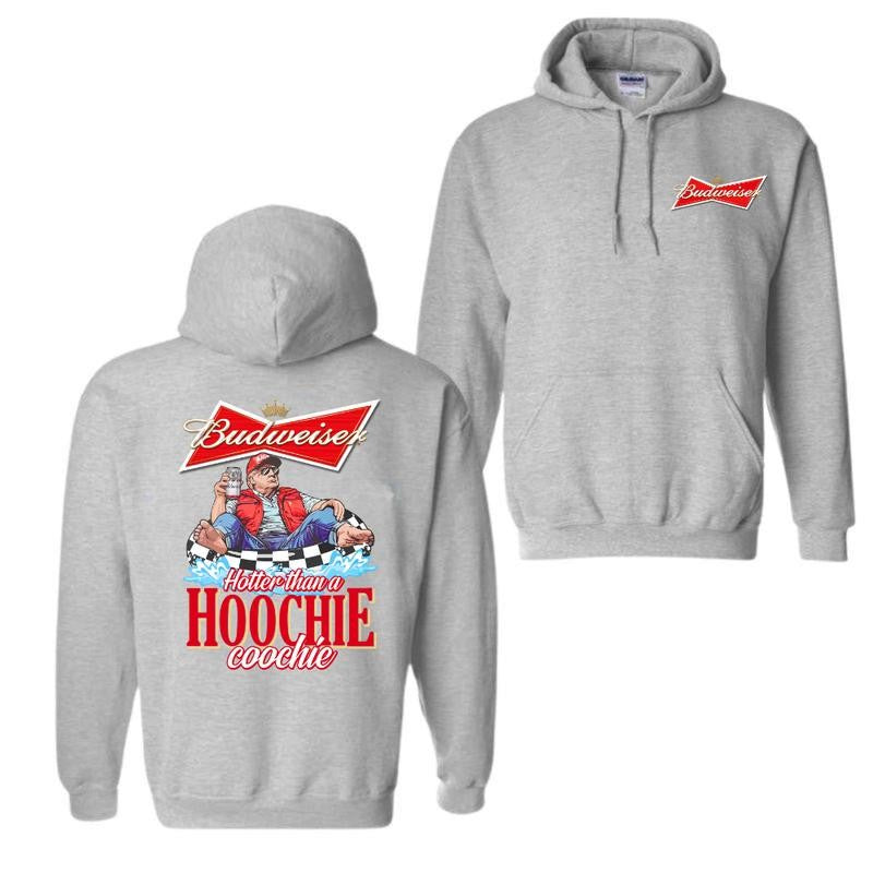 Budweiser, Beer, Budweiser Hotter than a Hoochie Coochie Beer 2 Sides Hoodie, Budweiser Hoodie,  Hoodie, For Men, For Women