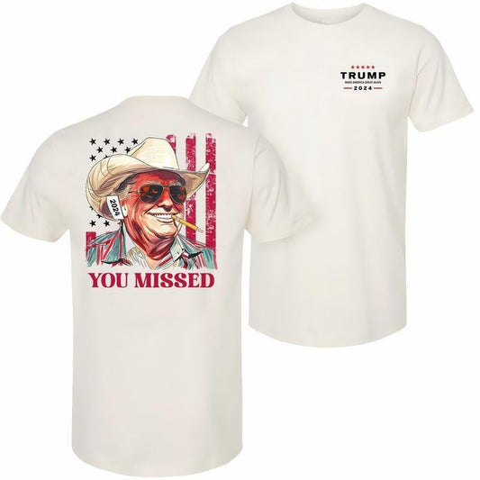 Western Trump Cowboy You Missed Flag Back T-shirt - 2 Side - Trendy Styles Available - Extensive Size Options - Multiple Colorways - Iconic Styles - Cross-gender Fashion Tshirt Summer Top Womenswear Crewneck Classic Cotton