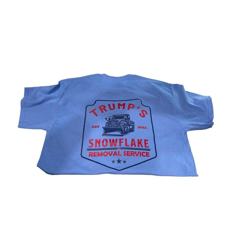 Trump Snowflake Removal Service Shirt DryBlend Unisex Genx TShirt Funny Shirt