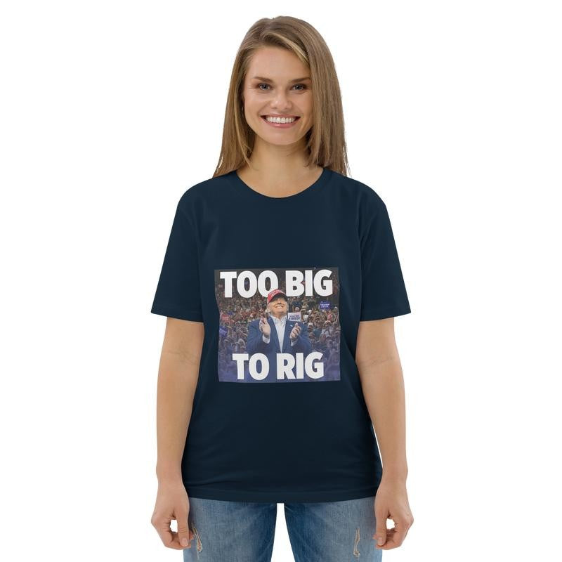 TOO BIG TO RIG Tshirt Donald Trump MAGA GILDAN Unisex Tee Shirt - CASUAL Menswear T-Shirt trump shirt Top Underwear Top Underwear Cotton Streetwear Crewneck Soft Shortsleeve