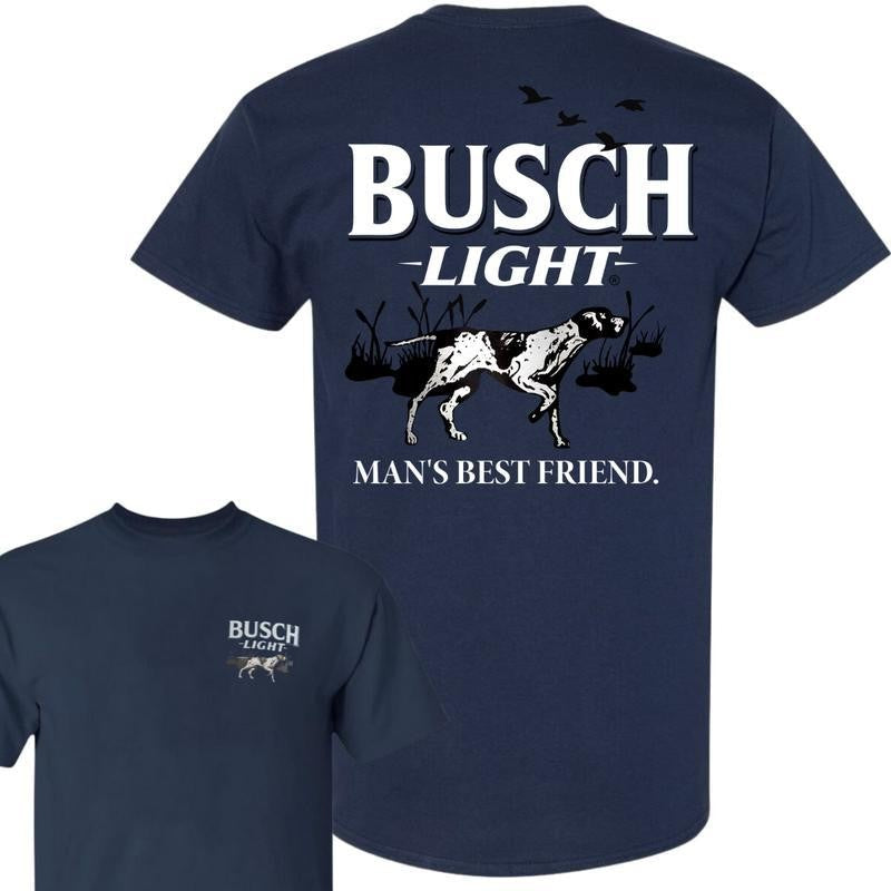 BUSCH LIGHT, Busch Light Man's Best Friend 2-sided T-shirt, Busch Light T shirt Full Color For Men And Women, Busch Light Beer Tshirt, Casual Graphic Round Neck T-shirt for Summer, Fashion Top for Daily Wear