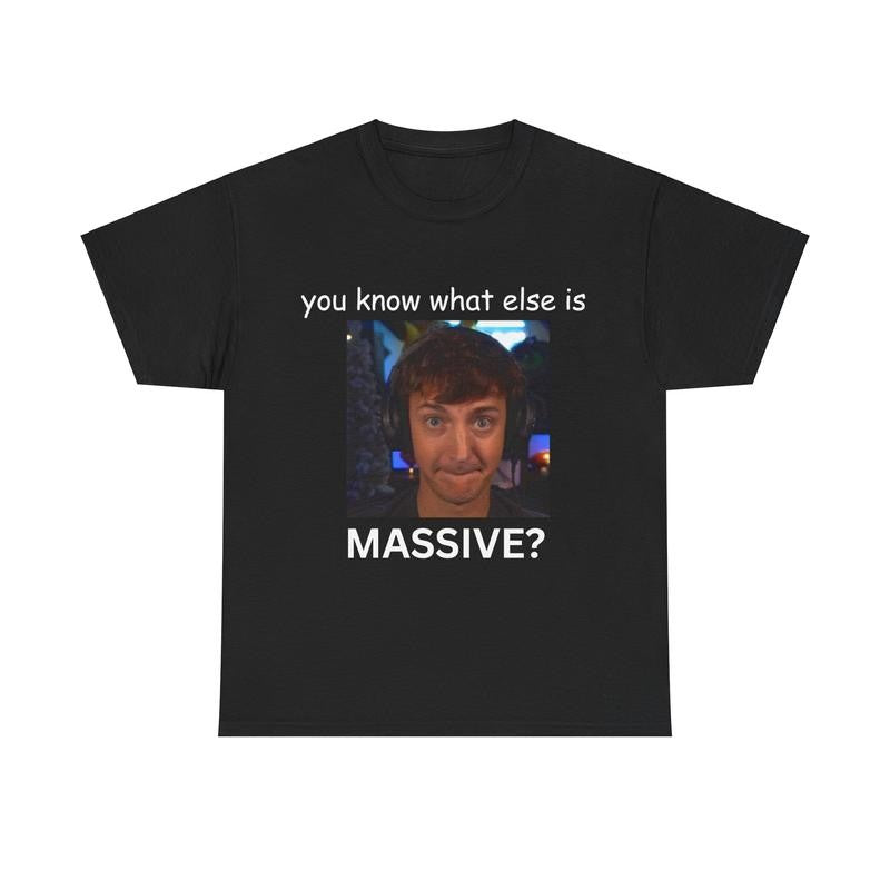 You Know What Else is Massive? - Low Taper Fade Meme T-Shirt - Ninja -  Funny Shirt, Meme Shirt, Trendy shirt, Fortnite Cotton Classic Menswear Tee