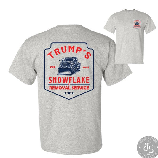 Trump Snowflake Removal Service Shirt DryBlend Unisex Genx TShirt Funny Shirt