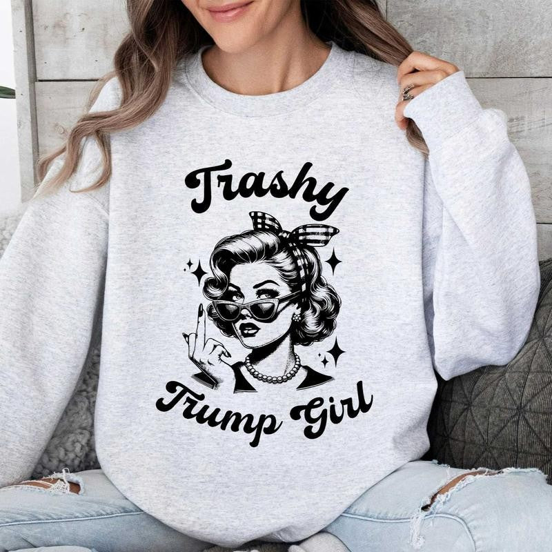 Trashy Trump Girl Shirt, Proud to Be Garbage T-Shirt, Funny Graphic Tee, Political Tee, Trump Girl Shirt, Maga Tee Cotton Top