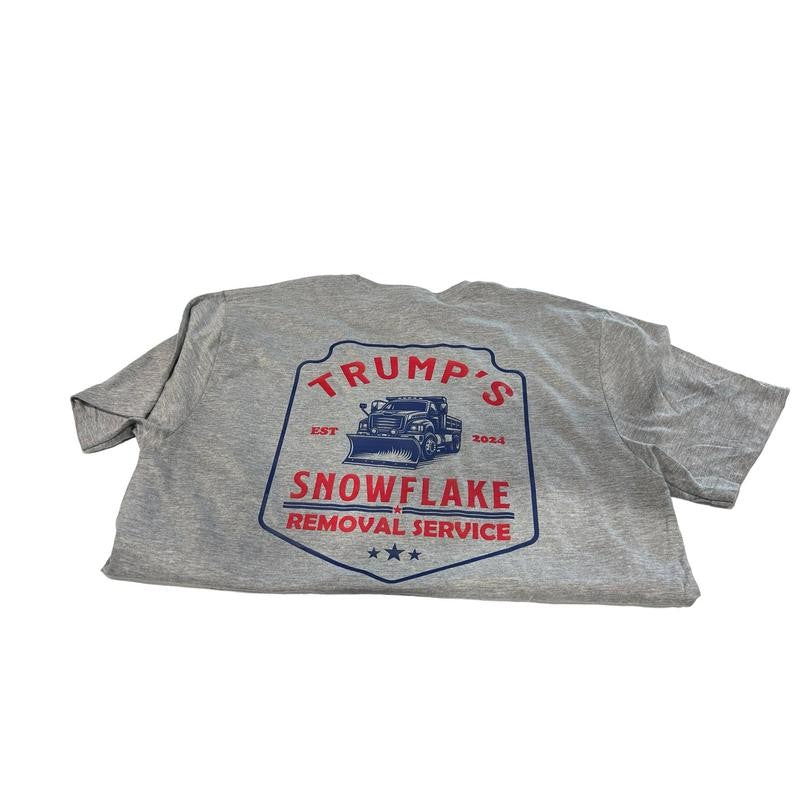 Trump Snowflake Removal Service Shirt DryBlend Unisex Genx TShirt Funny Shirt