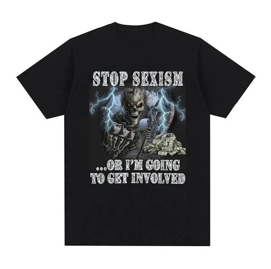Funny Stop Sexism Vintage Graphic T Shirts Men's Fashion Cotton Short Sleeve T-shirt Men Punk Gothic Oversized Tshirt Streetwear