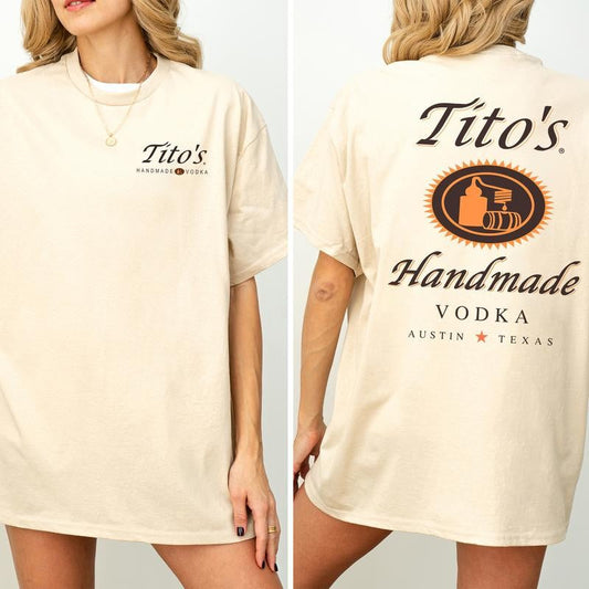 Titos Handmade Vodka Shirt 2-Sided, Tito Vodka Graphic Printed Tee, Vintage Summer Drinking T-shirt, Drink Tee, Soft Cotton Fabric T-shirt, Oversized Women's Top, Casual Womenswear