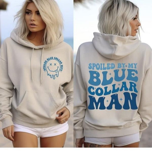 Spoiled Wife Shirt Hoodie, Blue Collar Shirt , Wives Club , Blue Collar Wife , Funny Blue Collar Hoodie, Blue Collar Hoodie, Funny Wife , Hoodie, Blue Collar Gf Shirt, Blue Collar Apparel, Full Color, Full Size, For Women, For Men