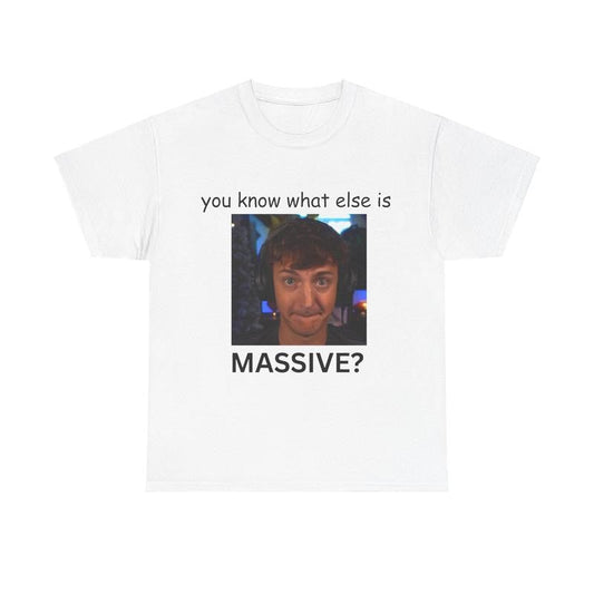 You Know What Else is Massive? - Low Taper Fade Meme T-Shirt - Ninja -  Funny Shirt, Meme Shirt, Trendy shirt, Fortnite Cotton Classic Menswear Tee