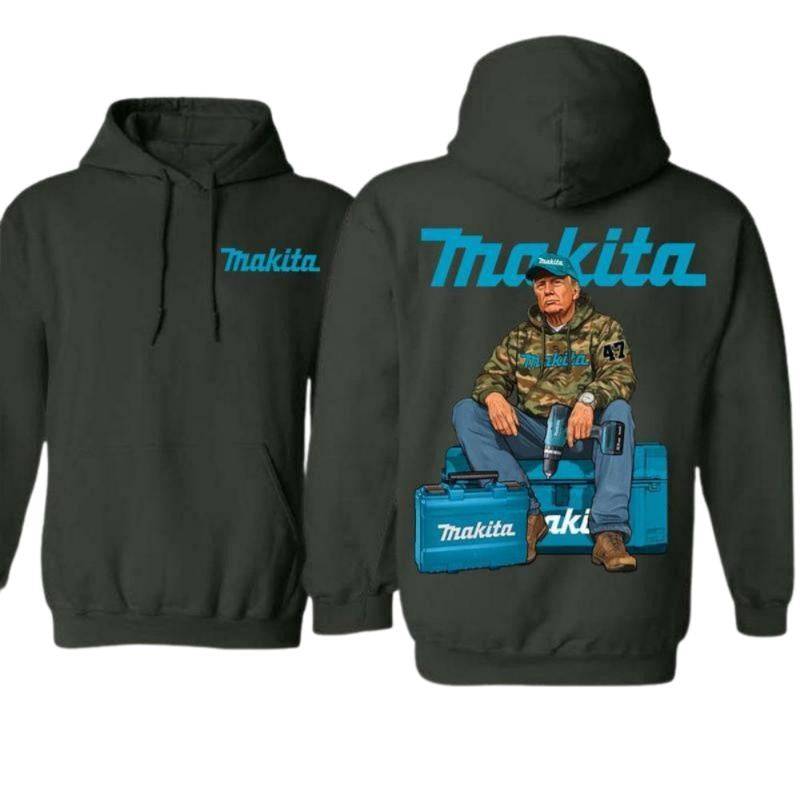 Makita, Worker And Makita Tools Graphic 2 Sided Hoodie, Sweatshirt, T-shirt -  Perfect for Outdoorsmen,  Unisex for Men and For Women