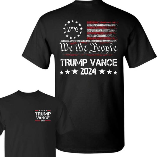 We The People Trump Vance 2024 Unisex T-Shirt, Trump Vance 2024 Shirt, MAGA Trump, Make America Great Again,  Trump Supporter Election Cotton Tee, Full Colors, For Men, For Women