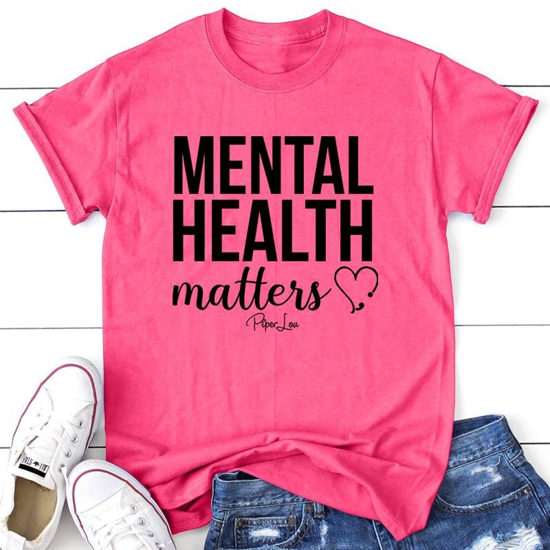 Mental Health Matters Apparel, Proudly Printed In The USA, Tee / Tank / V Neck Gray / White / Blue / Hot Pink / Orange, #sassy #cute #blackprint