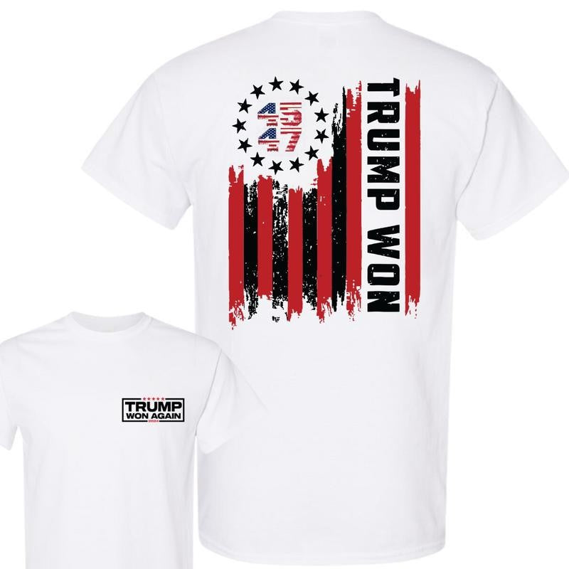 Trump Won 2024 45 47th President Usa Flag T-Shirt, Trump Won Get Over It, Inauguration Shirt, Trump Vance, Republican Tee, Gift for Trump Supporter