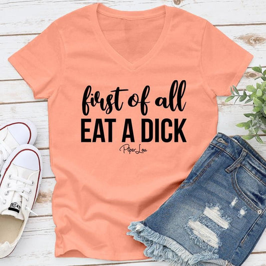 First Of All Eat A D* Apparel, Proudly Printed In The USA, Tee / Tank / V Neck Gray / White / Blue / Hot Pink / Orange, #sassy #cute #blackprint