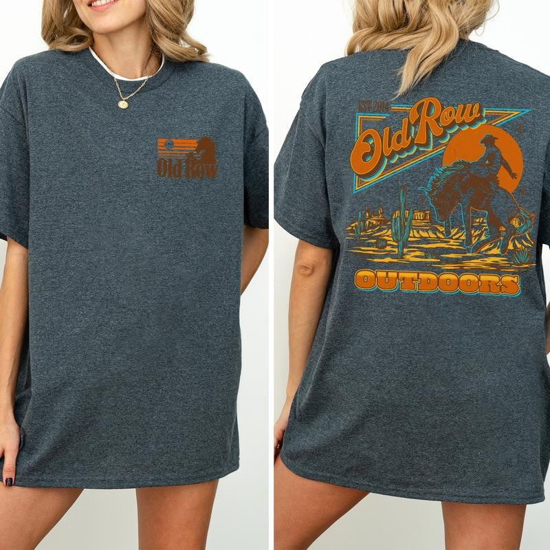Old Row Outdoors Banquet Cowboy Graphic 2 Sided Shirt, Cowgirl Tshirt, Comfort Clothing, Cotton Fabric Tshirt, Printed Women's Top, Casual Womenswear