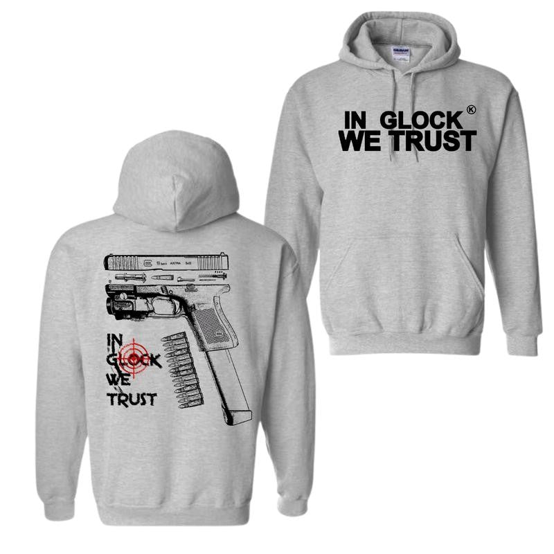 In Glock We Trust Hoodie, Double Side Graphics, For Him, For Her, Mens Hoodies
