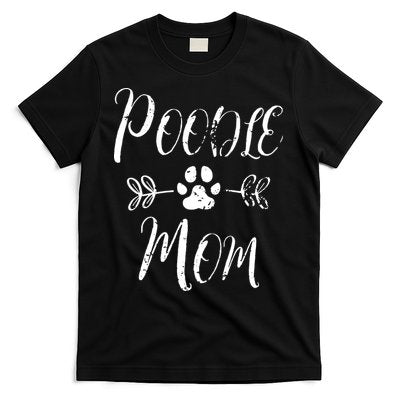 Womens Poodle Mom Poodle Lover Owner Funny Dog Mom T-Shirt