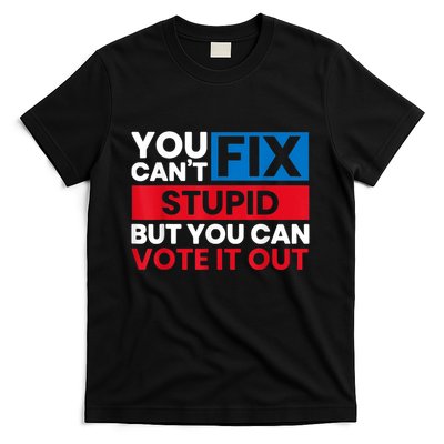 You Cant Fix Stupid But You Can Vote It Out Anti Biden Usa T-Shirt