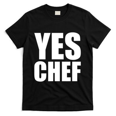 Yes Chef Funny Chef Funny Cook Saying Kitchen Cooking T-Shirt